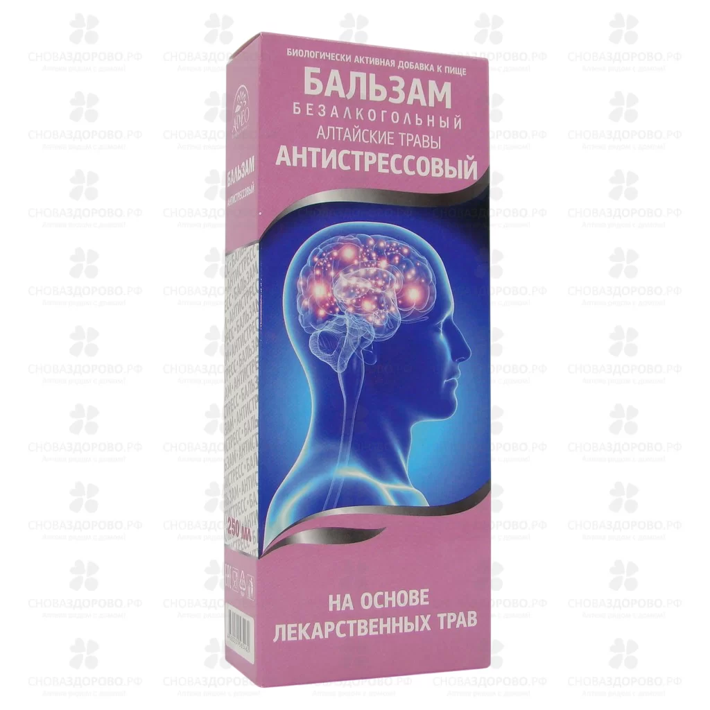 Алтайские травы Бальзам "Антистрессовый" 250мл фл. (БАД) ✅ 34987/06698 | Сноваздорово.рф